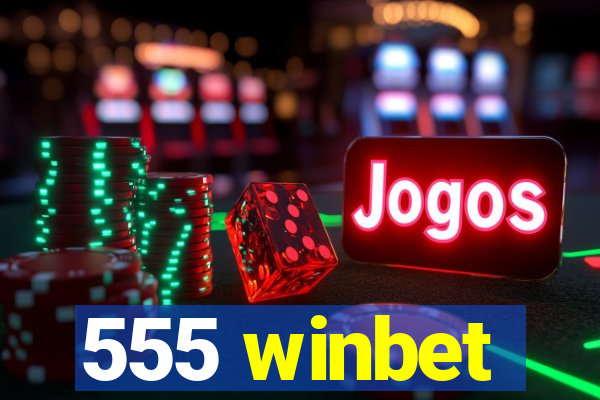 555 winbet